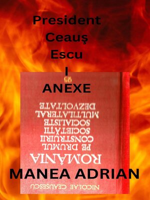 cover image of PRESIDENT CEAUS ESCU I ANEXE